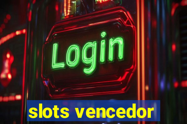 slots vencedor